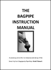 The Bagpipe Instruction Manual by Brett Tidswell (IN STOCK) The Bagpipe Instruction Manual by Brett Tidswell (IN STOCK)