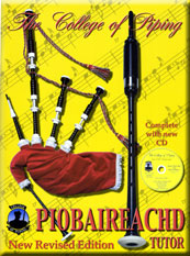 College Piobaireachd Tutor Book & CD (IN STOCK) College Piobaireachd Tutor Book & CD (IN STOCK)