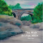 The High Bridge Walk (In Stock) - More Details